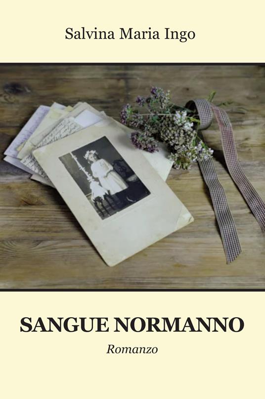Sangue normanno - Salvina Maria Ingo - copertina