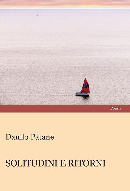 Solitudini e ritorni - Danilo Patanè - copertina