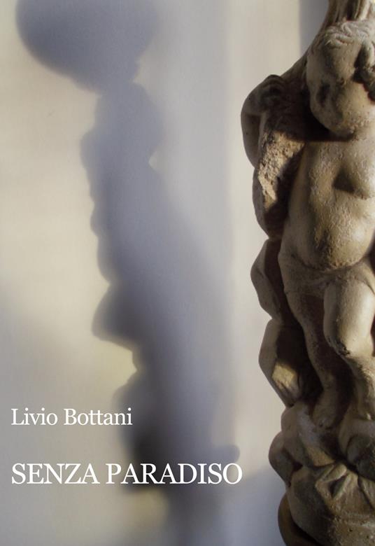 Senza paradiso - Livio Bottani - copertina