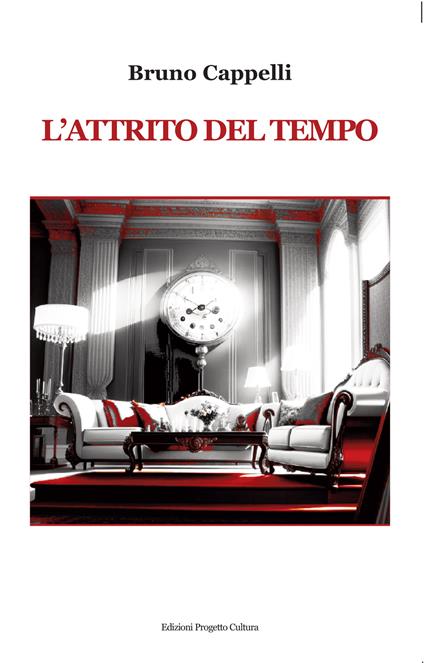 L'attrito del tempo - Bruno Cappelli - copertina