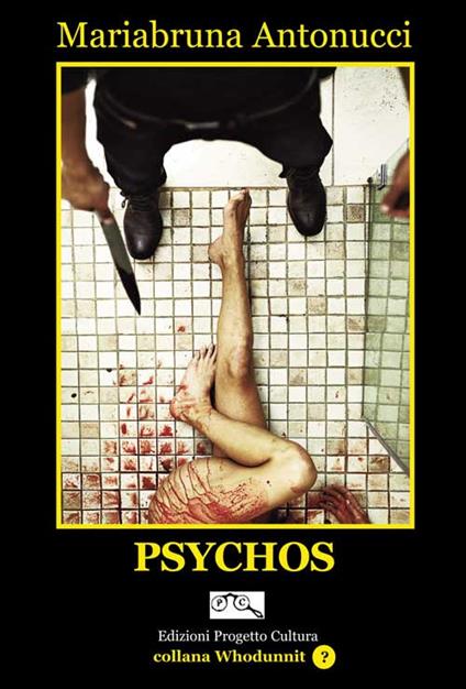 Psychos - Mariabruna Antonucci - copertina