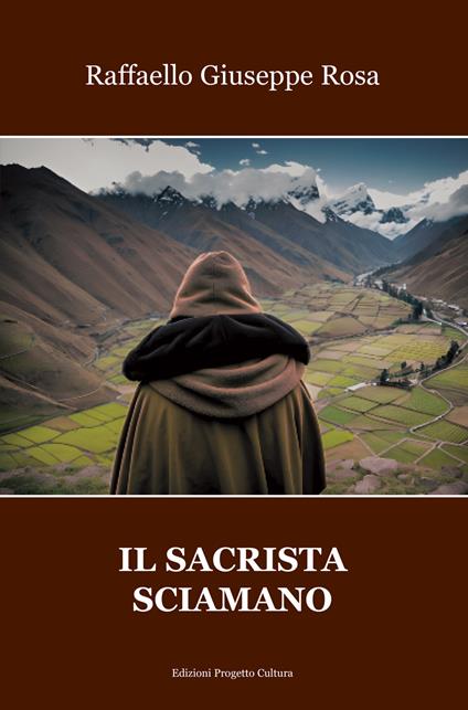 Il sacrista sciamano - Raffaello Giuseppe Rosa - copertina