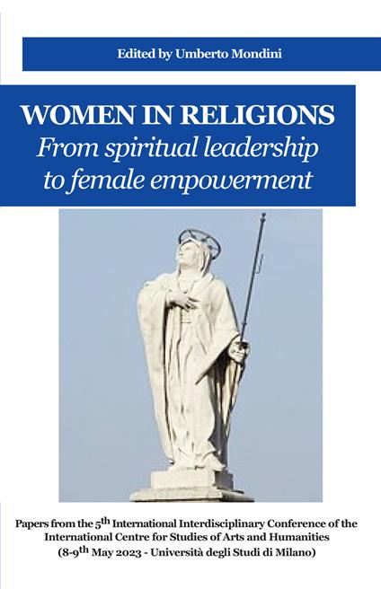 Women in religions. From spiritual leadership to female empowerment - Umberto Mondini - copertina