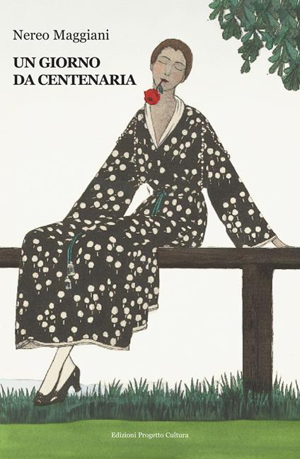 Un giorno da centenaria - Nereo Maggiani - copertina