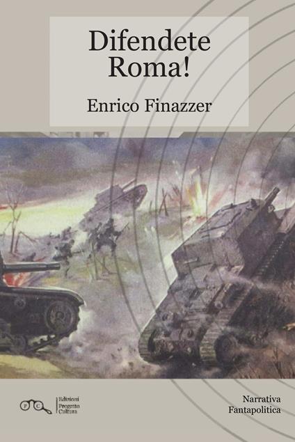 Difendete Roma! - Enrico Finazzer - copertina