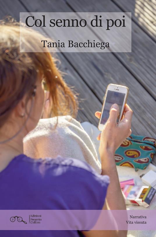 Col senno di poi - Tania Bacchiega - copertina