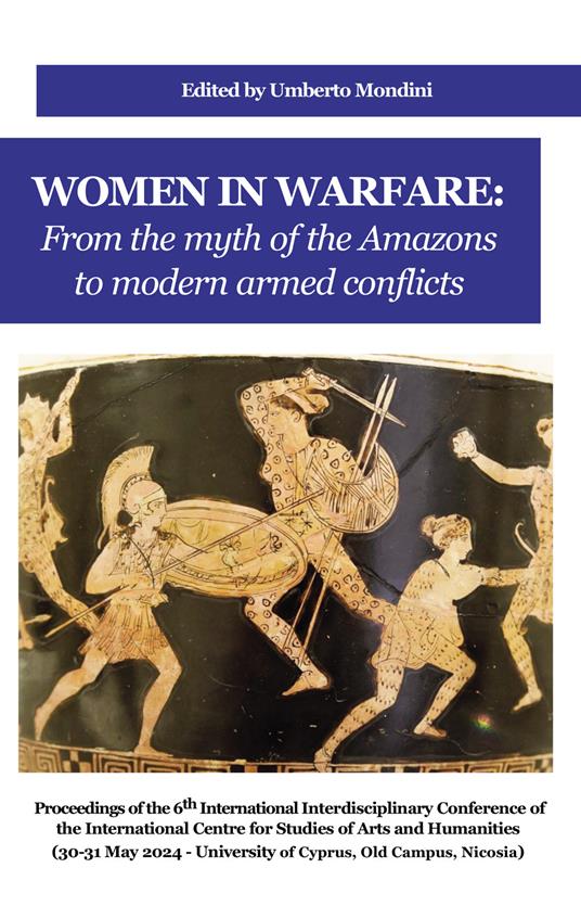 Women in warfare: from the myth of the Amazons to modern armed conflicts - copertina