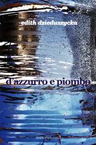 D'azzurro e piombo