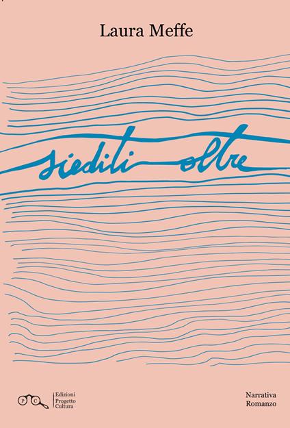 Siediti oltre - Laura Meffe - copertina