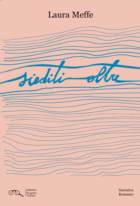Siediti oltre - Laura Meffe - copertina