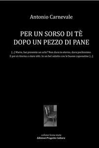 Per un sorso di tè dopo un pezzo di pane