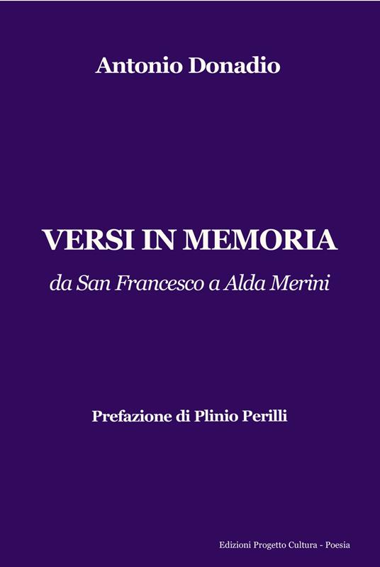 Versi in memoria. Da San Francesco a Alda Merini - Antonio Donadio - copertina