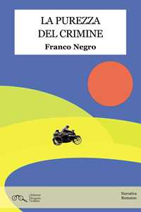 La purezza del crimine