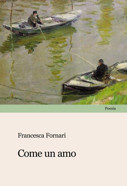 Come un amo - Francesca Fornari - copertina