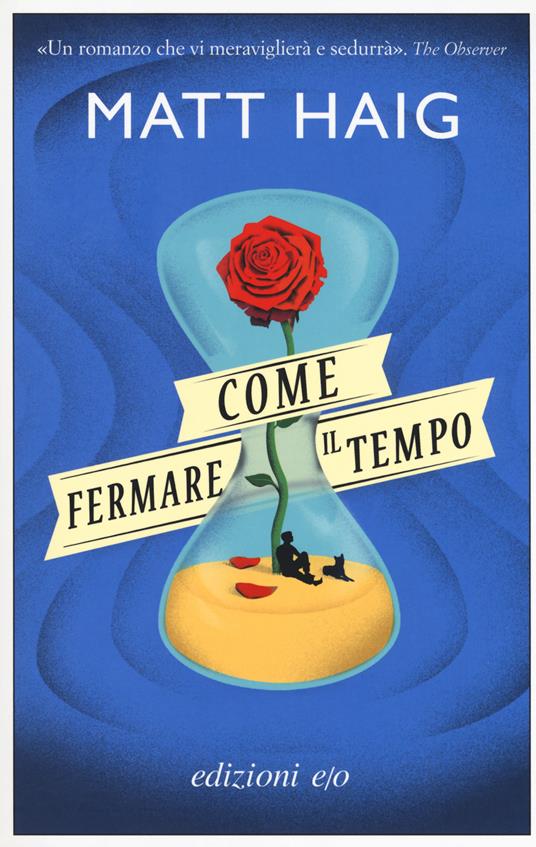 Come fermare il tempo - Matt Haig - copertina