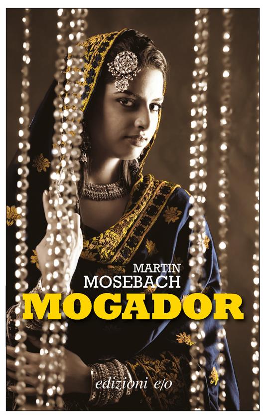Mogador - Martin Mosebach,Monica Pesetti - ebook