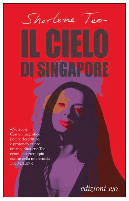 Il cielo di Singapore - Sharlene Teo,Aurelia Di Meo - ebook
