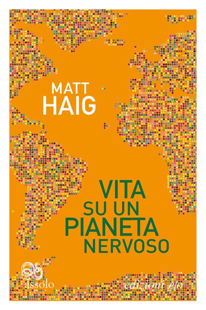 Vita su un pianeta nervoso - Matt Haig,Silvia Castoldi - ebook