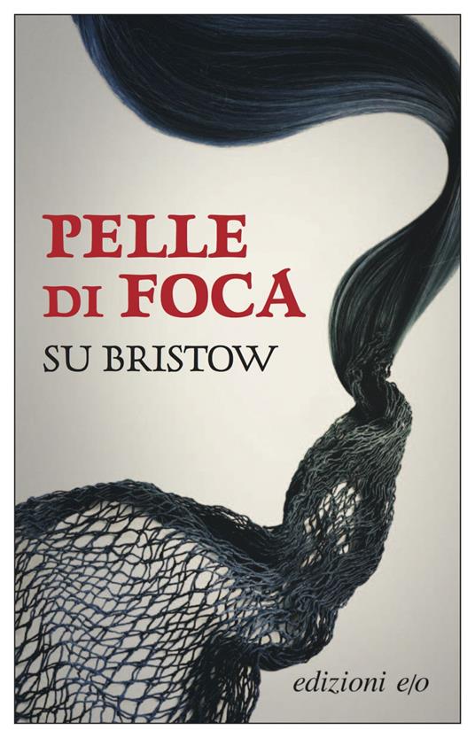 Pelle di foca - Su Bristow,Silvia Castoldi - ebook