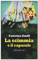 La scimmia e il caporale