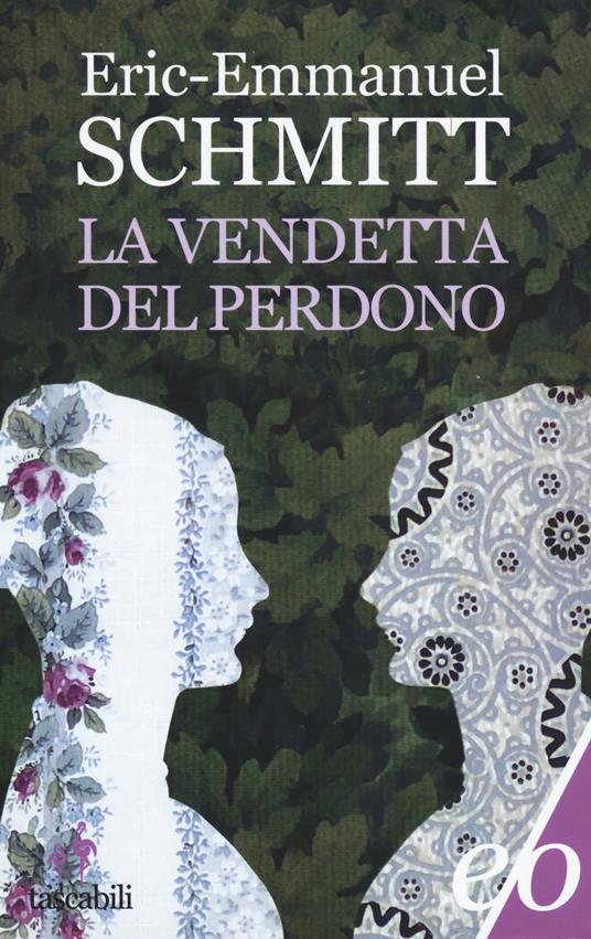 La vendetta del perdono - Eric-Emmanuel Schmitt - copertina