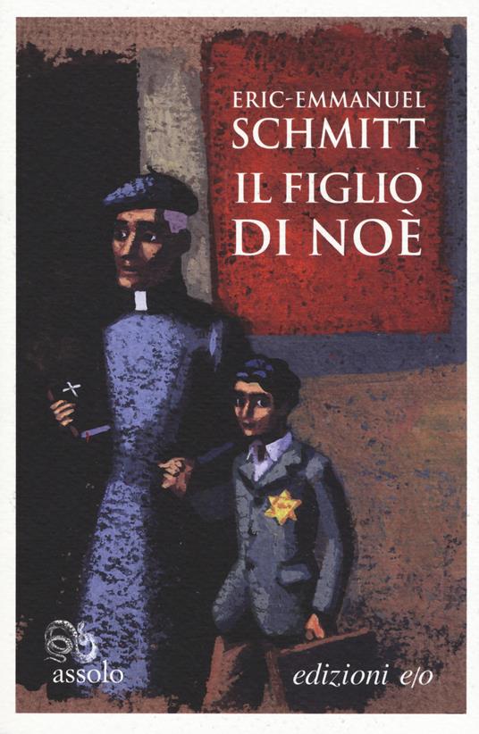 Il figlio di Noè - Eric-Emmanuel Schmitt - copertina