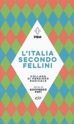 L' Italia secondo Fellini