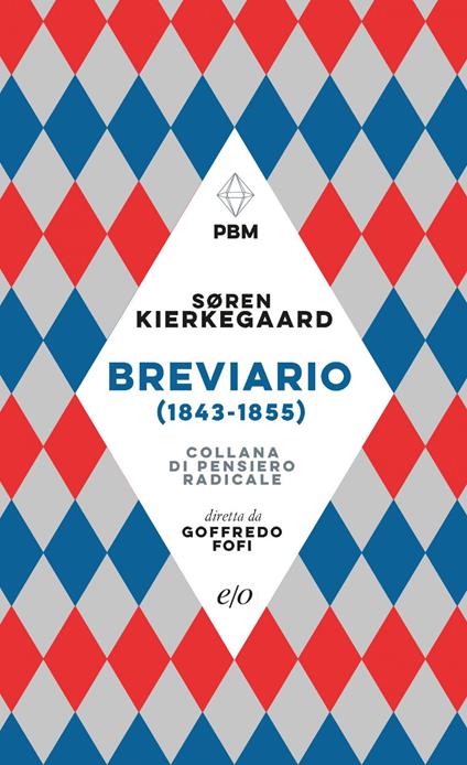 Breviario (1843-1855) - Søren Kierkegaard,Pucci Panzieri,Domenico Tarizzo - ebook