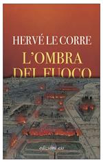 L' ombra del fuoco