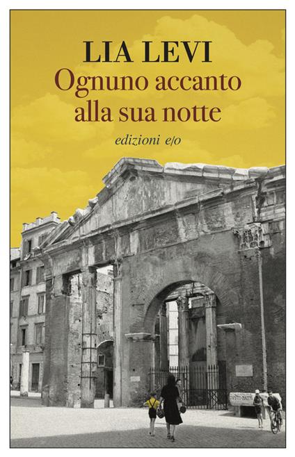 Ognuno accanto alla sua notte - Lia Levi - ebook