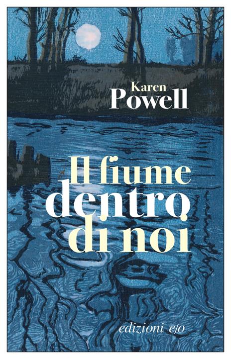 Il fiume dentro di noi - Karen Powell - copertina