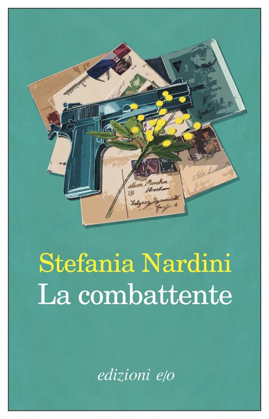 La combattente - Stefania Nardini - ebook