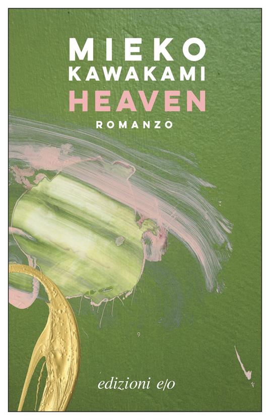 Heaven - Mieko Kawakami,Gianluca Coci - ebook