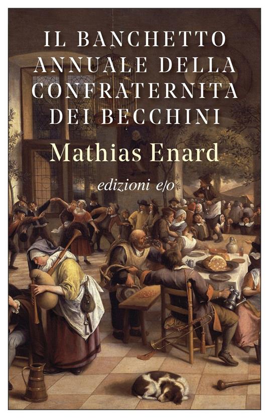 Il banchetto annuale della confraternita dei becchini - Mathias Énard,Yasmina Mélaouah - ebook