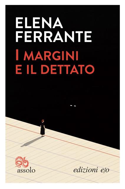 I margini e il dettato - Elena Ferrante - ebook