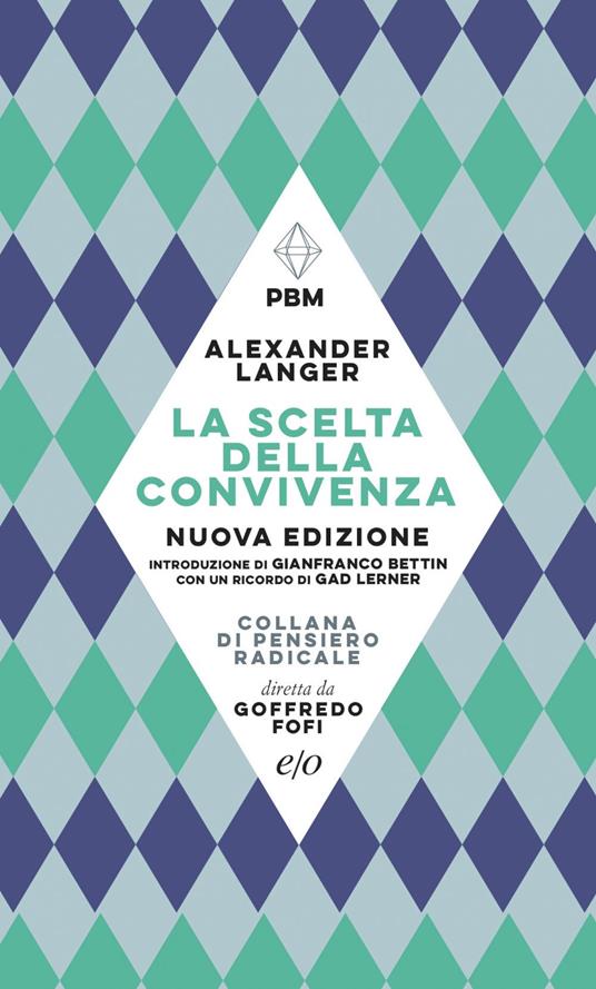 La scelta della convivenza. Nuova ediz. - Alexander Langer - ebook