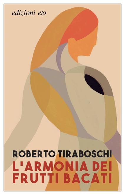 L'armonia dei frutti bacati - Roberto Tiraboschi - copertina