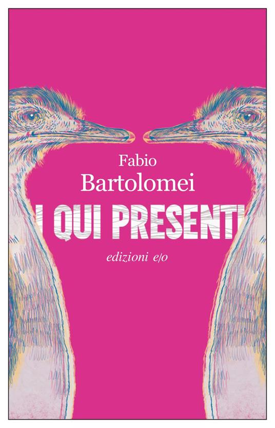 I qui presenti - Fabio Bartolomei - ebook