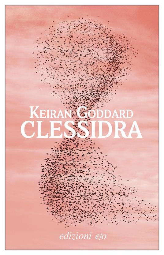 Clessidra - Keiran Goddard,Tiziana Lo Porto - ebook