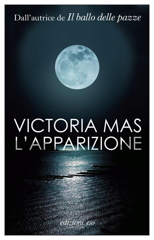 L' apparizione - Victoria Mas,Alberto Bracci Testasecca - ebook