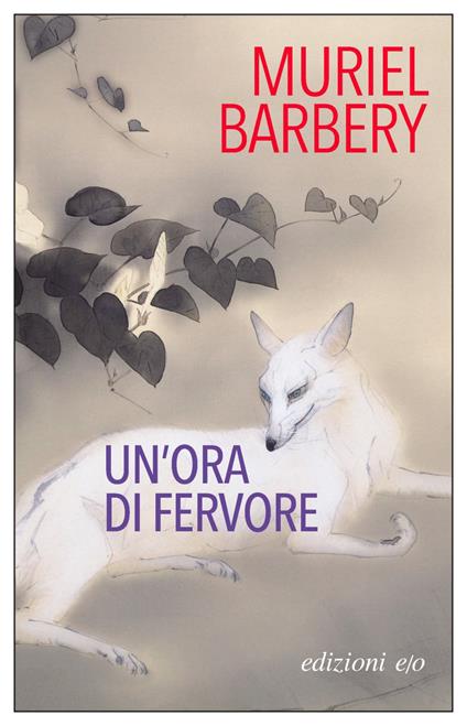 Un' ora di fervore - Muriel Barbery,Alberto Bracci Testasecca - ebook