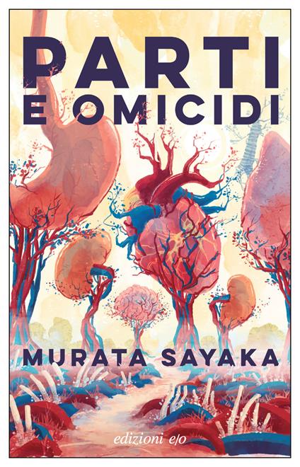 Parti e omicidi - Sayaka Murata - copertina