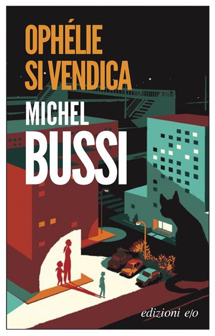 Ophélie si vendica - Michel Bussi,Alberto Bracci Testasecca - ebook