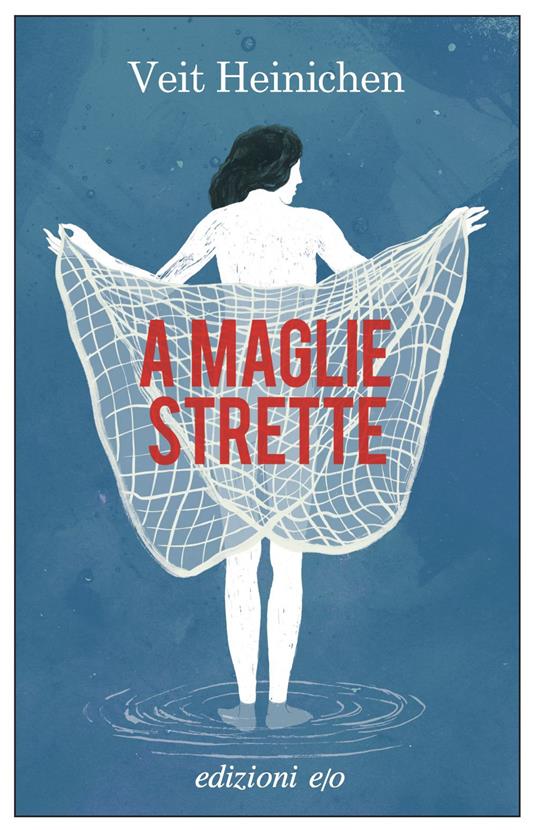 A maglie strette - Veit Heinichen,Monica Pesetti - ebook