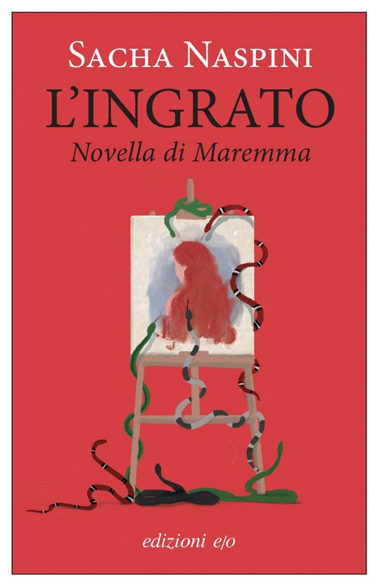L' ingrato. Novella di Maremma - Sacha Naspini - ebook