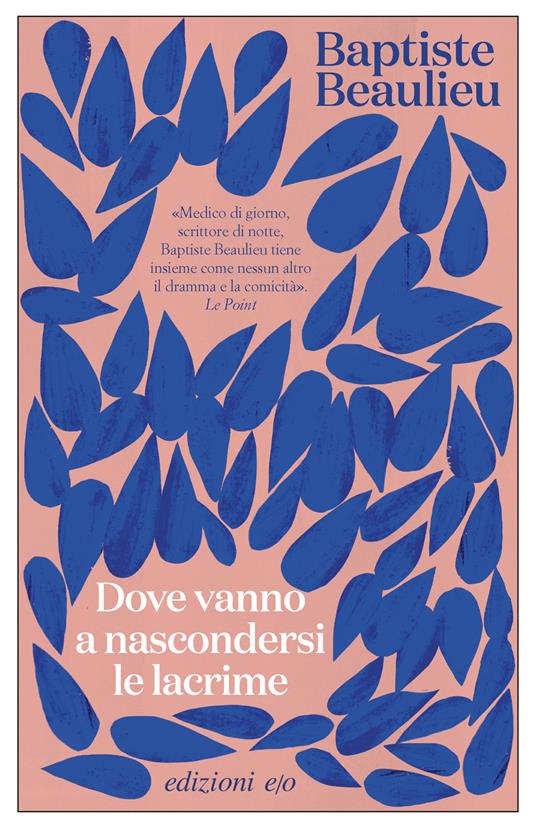 Dove vanno a nascondersi le lacrime - Baptiste Beaulieu - copertina