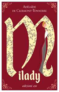 Libro Milady Adélaïde de Clermont-Tonnere