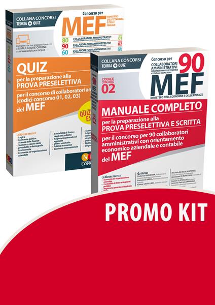 Concorso per 90 collaboratori MEF. Manuale completo per la preparazione alla prova preselettiva e scritta per il concorso per 90 collaboratori amministrativi con orientamento economico aziendale e contabile del MEF (codice concorso 02)-Quiz - copertina