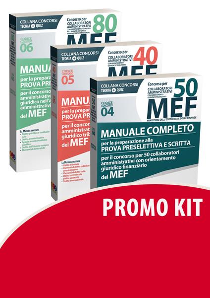 Kit Concorso per 50-40-80 collaboratori MEF. Manuale completo per la preparazione alla prova preselettiva e scritta per il concorso (codici concorso 04, 05, 06) del MEF - copertina
