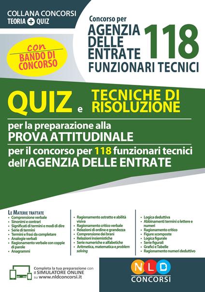 Concorso per 118 funzionari tecnici Agenzia delle Entrate. Quiz e tecniche di risoluzione per la preparazione alla prova attitudinale. Con software di simulazione - copertina